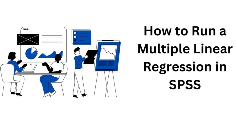 How to Run a Multiple Linear Regression in SPSS