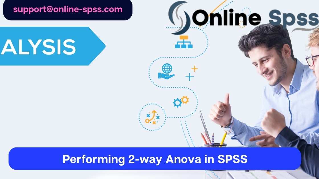 Performing 2-way Anova in SPSS