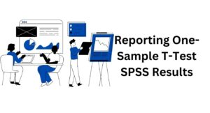 Reporting One-Sample T-Test SPSS Results