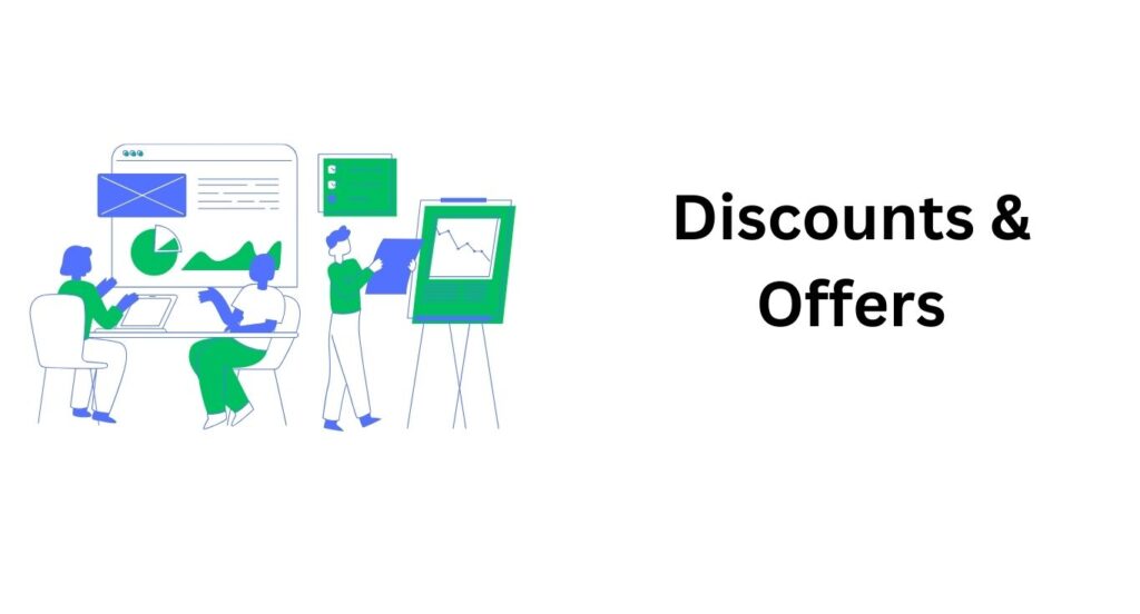 Discounts and Offers