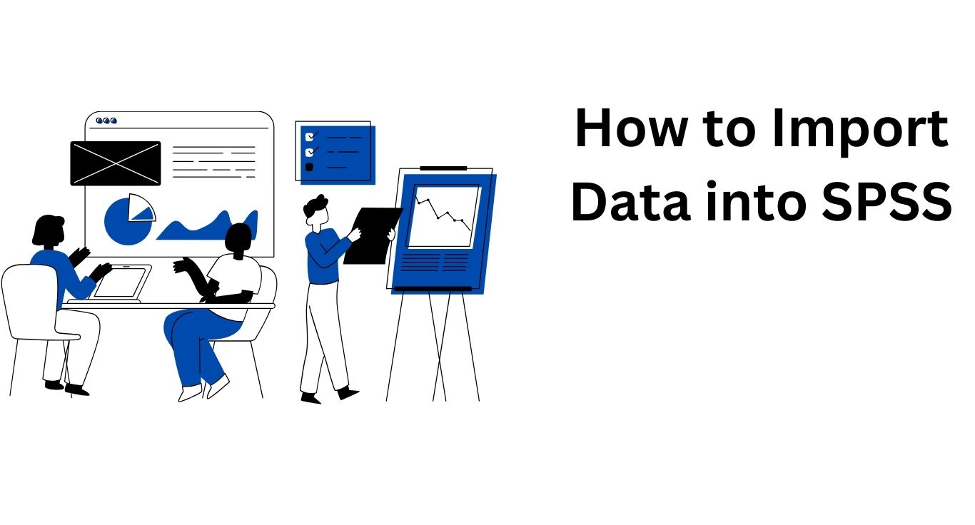 How to Import Data into SPSS