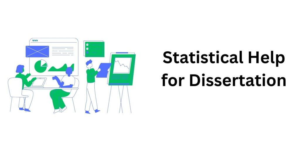 Statistical Help for Dissertation