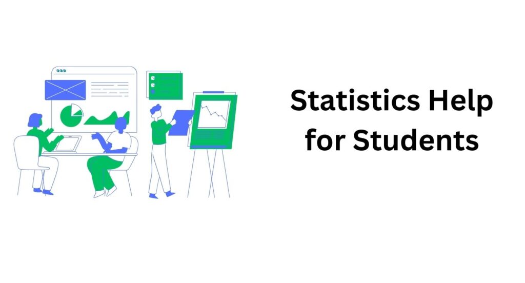 Statistics Help for Students